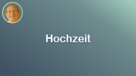 Hochzeit..